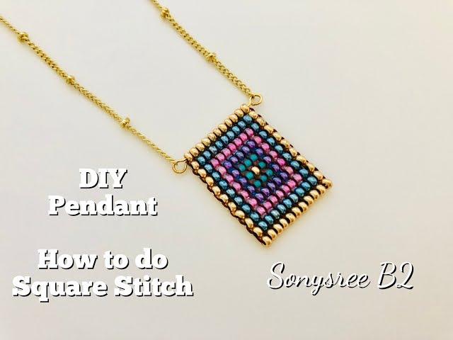 How to do Square Stitch. The Easiest Tutorial ever Square Stitch Pendant.DIY Beaded Pendant