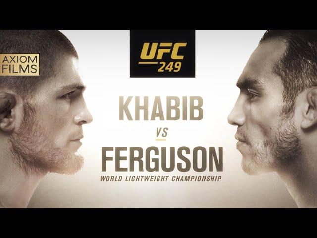 UFC 249: Khabib Nurmagomedov vs Tony Ferguson Official Axiom Films Promo