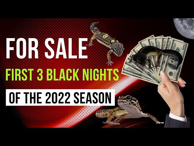 For Sale | First 3 Black Nights Of The 2022 Season