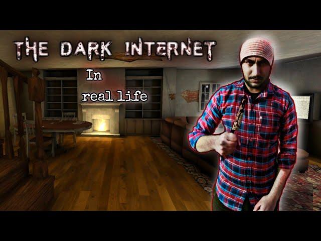 Dark Internet: ¡Juego de terror y supervivencia en vida real / in real life