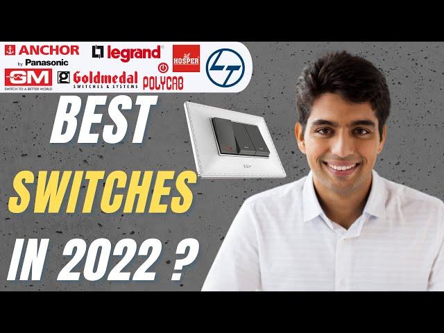 Best Switch Brands in India 2022 | Electric Modular Switches For Home | GOOD QUALITY