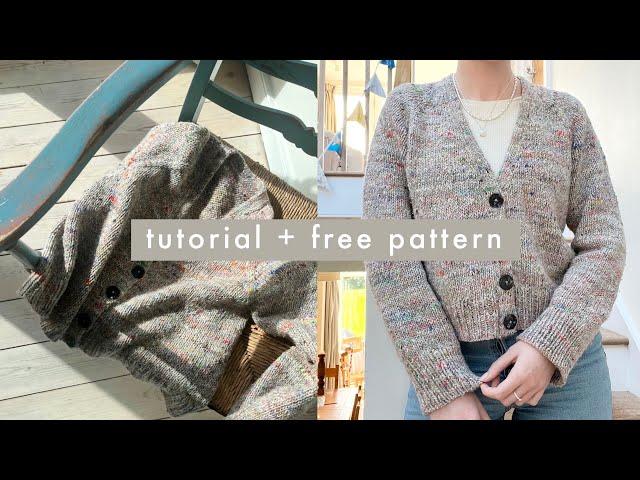 Knit your first cardigan! Tutorial and free pattern 