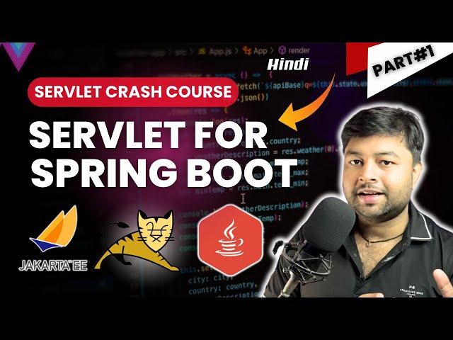  Learn Servlet for Spring Boot | Servlet Crash Course | Learn What Matters | Servlet in Hindi