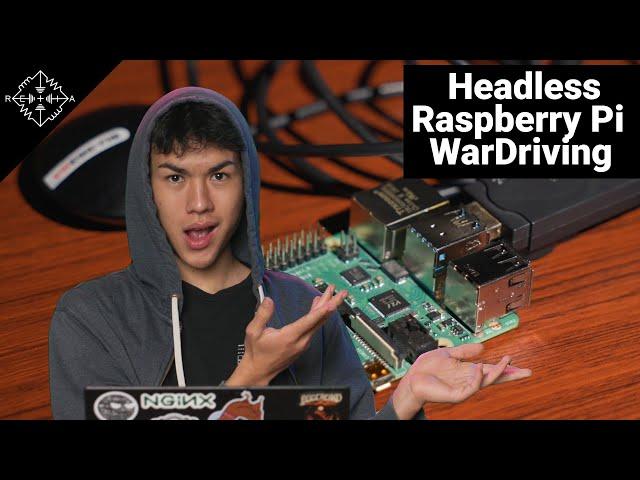 HakByte: Set Up a Headless Raspberry Pi Wardriving Rig