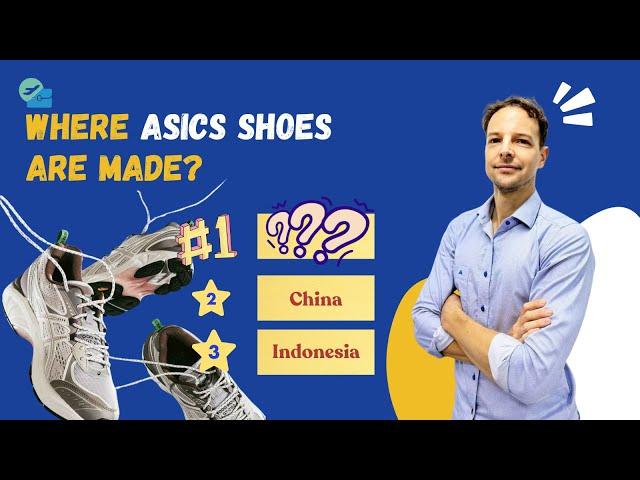 Where Asics shoes are made | Made in China vs Made in Vietnam shoes | Footwear manufacturing