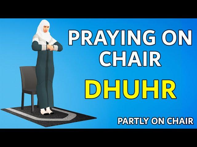 How to Pray Dhuhr Sitting on a Chair - Women -  Medical Reasons