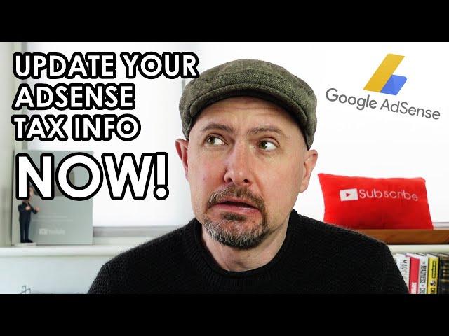 YouTube AdSense - New Tax Requirements!