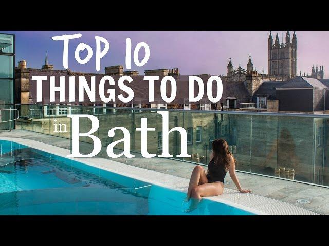 TOP 10 THINGS TO DO IN BATH