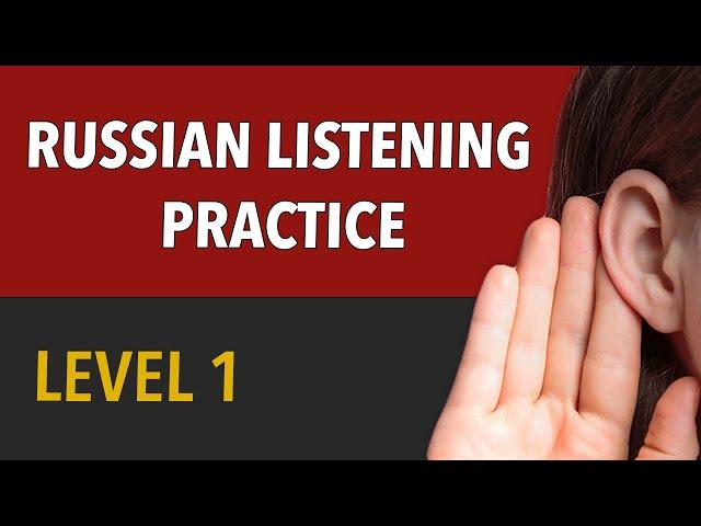 Russian Listening Practice for Beginners // Level 1