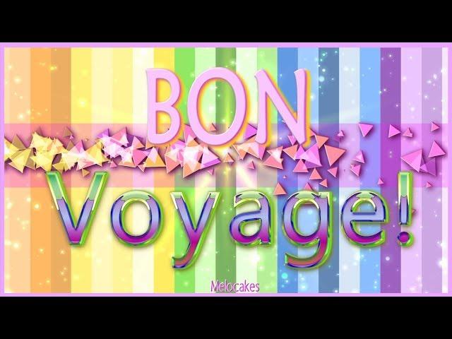  Bon Voyage! 4K Animation Greeting Cards