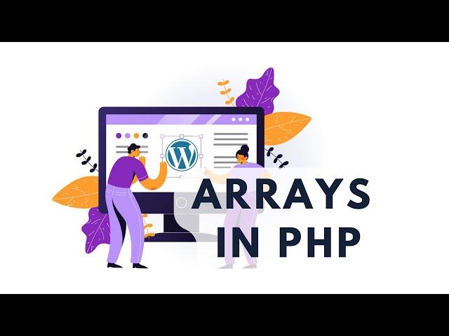 Arrays in PHP - A Beginners Guide to WordPress PHP