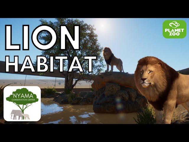 Planet zoo | NYAMA Conservation Center | Lion habitat preview