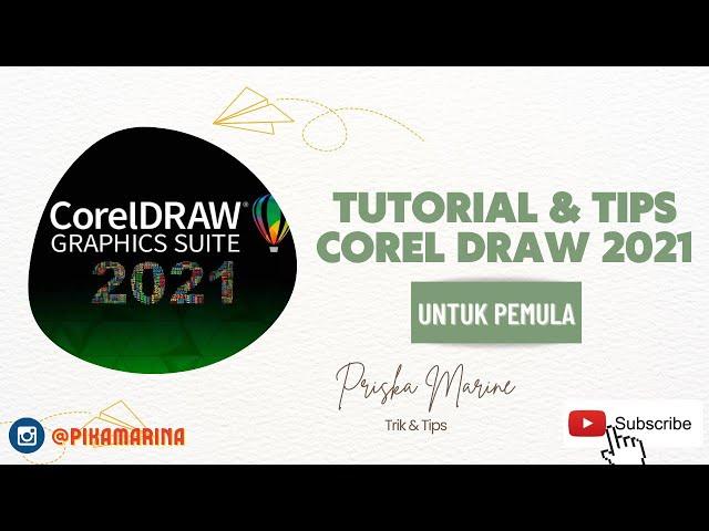 TUTORIAL COREL DRAW 2021 UNTUK PEMULA | PENGENALAN TOOLS