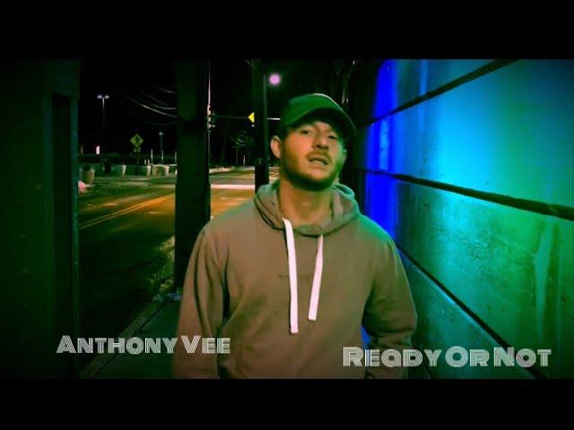 Anthony Vee - Ready Or Not