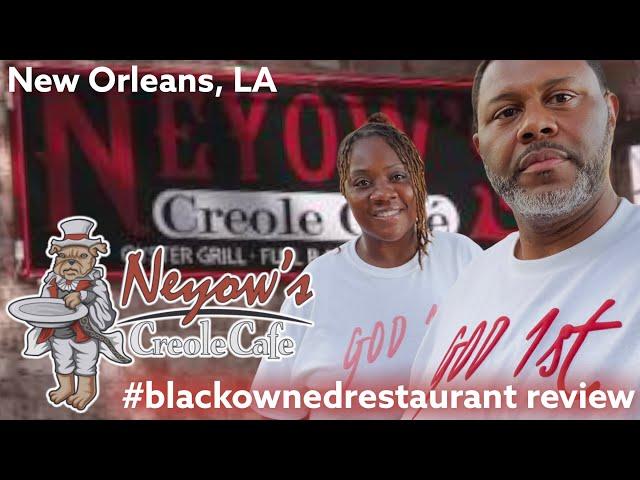 Eating With Mete and I: DINNER AT NEYOW’S CREOLE CAFE| BLACK OWNED| NOLA VLOG| Video 4 of 4