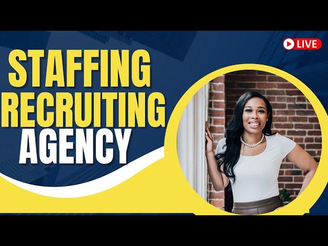 How to Start A Staffing Agency: Step by Step Process- Beginners with No Experience