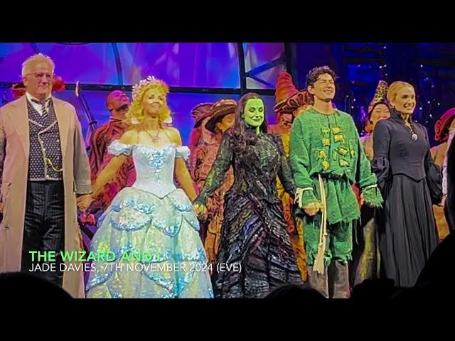 [DEBUT] Jade Davies - The Wizard and I | WICKED 3rd UK Tour (Cardiff) | 7th November 2024 (Evening)