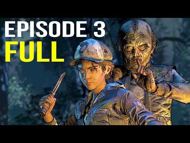 EPISODE 3 - The Walking Dead Game Season 4 Gameplay Walkthrough Part 1 "The Final Season"