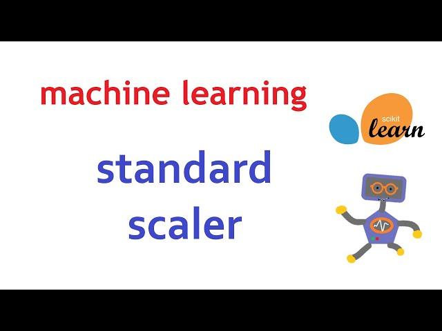 Using Standard Scaler to scale features | Machine Learning