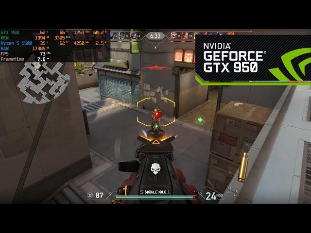 VALORANT | GTX 950 2GB ( High \ FullHD )