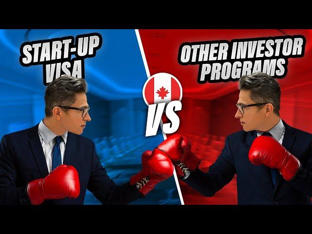 Canada Startup Visa VS OTHER  Business Programs – Canada Investment Visa - Canada PR