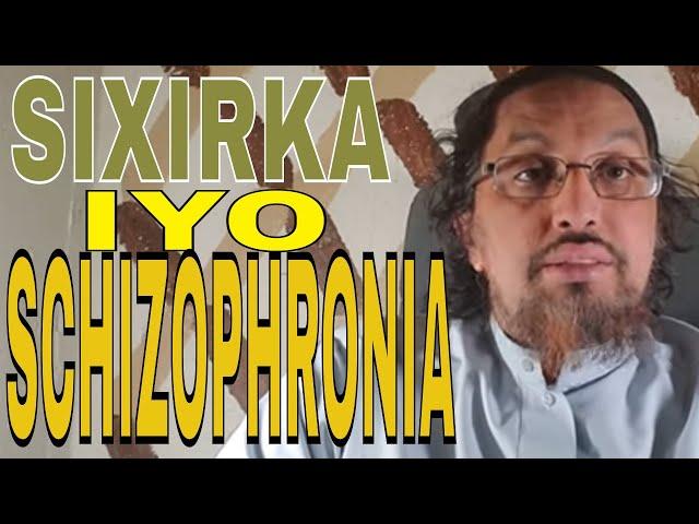 Sixirka iyo Schizophronia