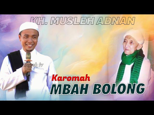 Karomah Mbah Bolong | Ceramah KH MUSLEH ADNAN Terbaru 2024 Paling Lucu & Penuh Hikmah