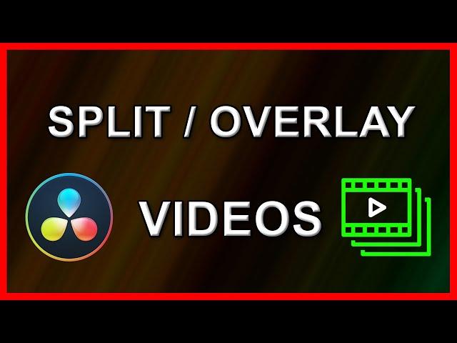 How to Overlay videos / put videos side by side in DaVinci Resolve 17 (2021)