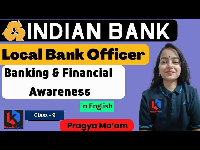 Indian Bank LBO| Local Bank Officer | Banking & Financial Awareness | By-  Pragya ma'am