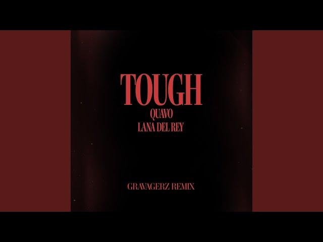 Tough (Gravagerz Remix)