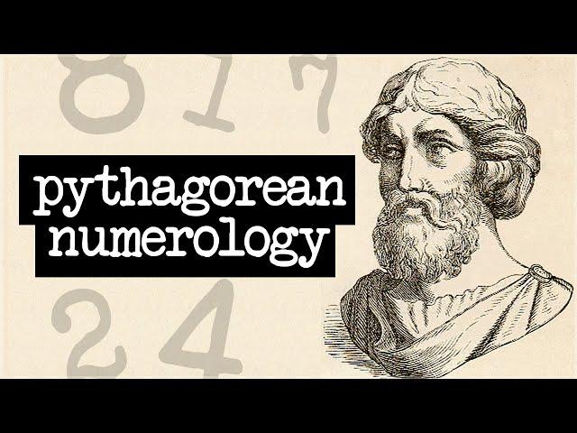 Pythagorean Numerology: Intro To Pythagoras Numerology