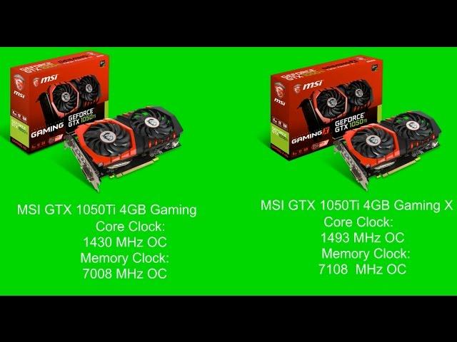 MSI GTX 1050Ti 4GB Gaming VS Gaming X