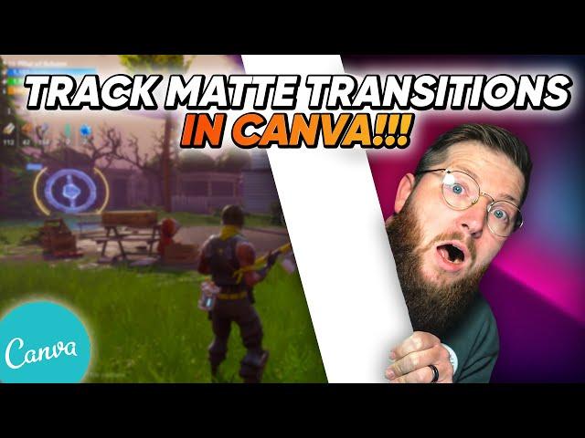 FREE Custom Track Matte Transition in Canva! [Canva for Streamers Tutorial]