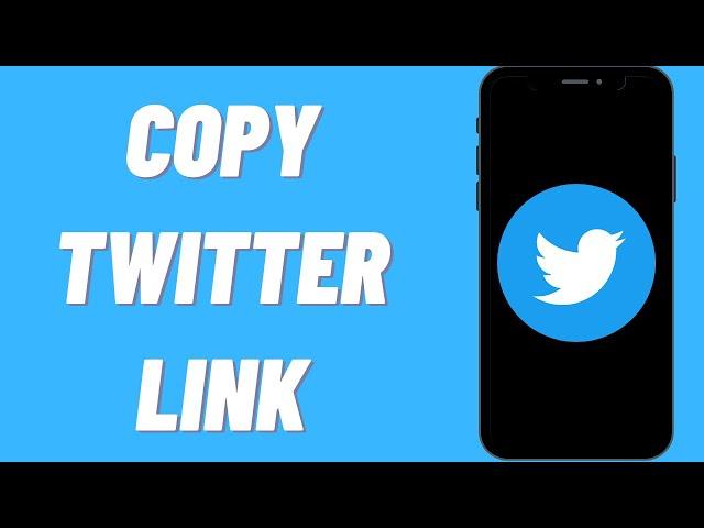 How To Copy Your Twitter Link On Mobile