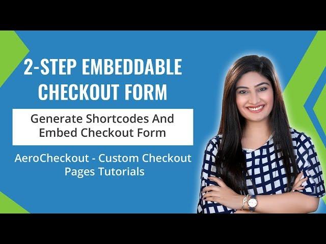 How To Set Up a 2-Step Embeddable Checkout Form in WooCommerce (Order Form)