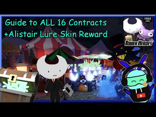 Guide to Obtaining ALL 16 CONTRACTS + Alistair Lure Skin Showcase - Tower Heroes