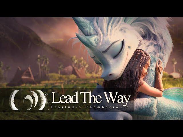 Lead The Way - Raya and The Last Dragon Epic Majestic Orchestral