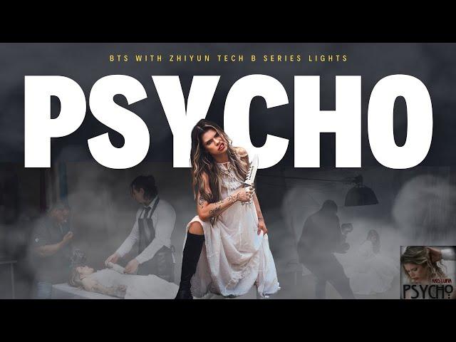 THE MAKING OF "PSYCHO" MUSIC VIDEO USING ZHIYUN B SERIES LIGHTS