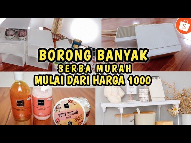 SHOPEE HAUL BORONG BARANG MURAH BERFAEDAH II BODY CARE ROUTINE SCARLETT