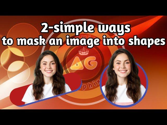 How to mask an image into shapes || 2- simple ways to mask an image into shapes