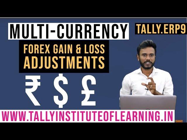 18. Multi Currency Handling & Adjustment of Forex Gain & Loss in Tally.ERP9