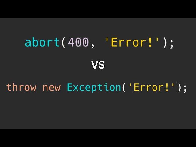 Laravel Service Error: Abort or Throw Exceptions?