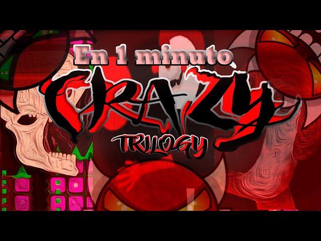 La trilogia de CraZy en 1 minuto