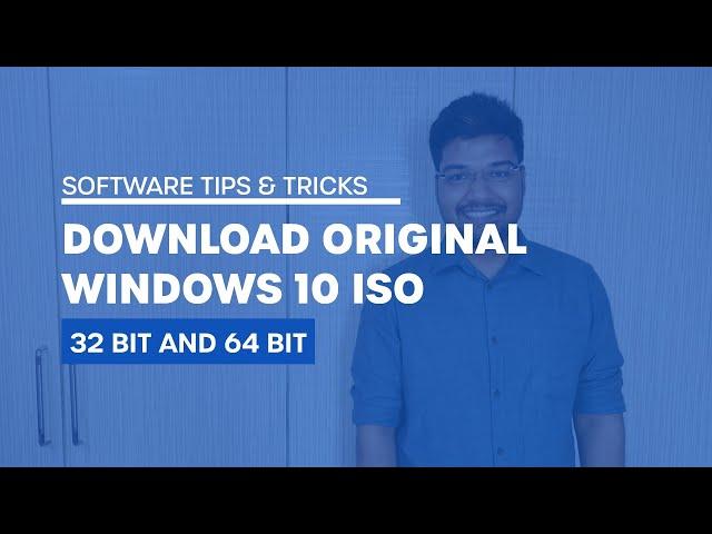 How to Download Original Windows 10 ISO - 32 and 64 bit Single Language from Microsoft's Website