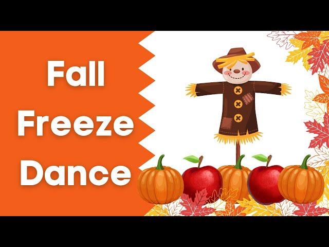 Fall Freeze Dance | Dance Along |  Movement Break