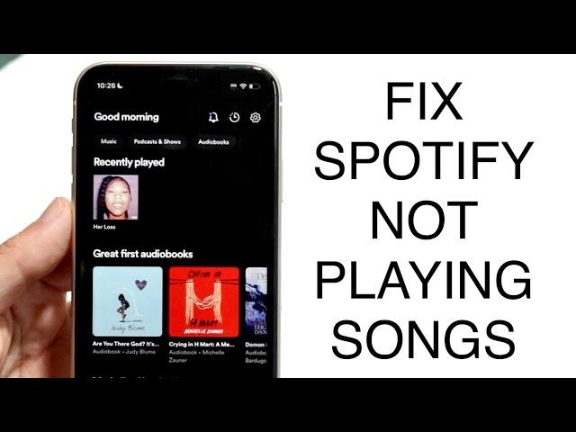 How To FIX Spotify Songs Not Playing! (2023)