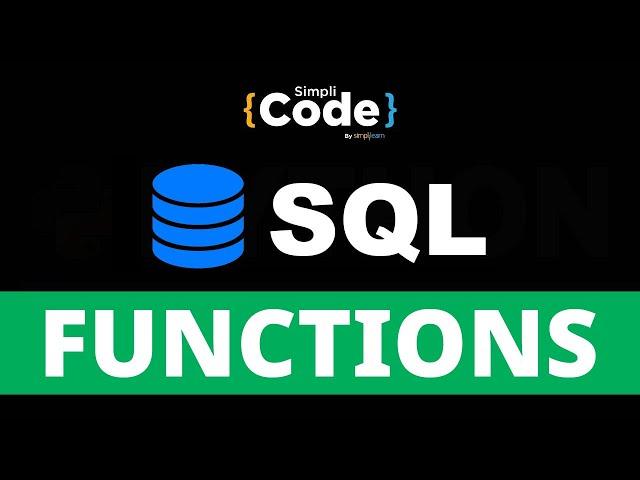 Functions In SQL Explained In Detail | SQL Functions With Examples | SQL For Beginners | SimpliCode