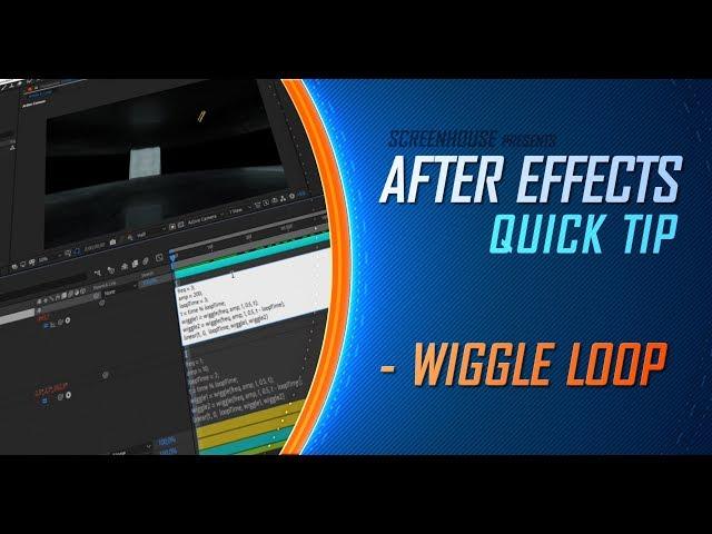 AFTER EFFECTS Quick Tip - Wiggle Loop