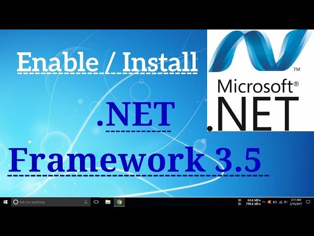 How To Enable / Install .NET Framework 3.5/4.8 on Windows 7,8.1,10 | Problem Solved