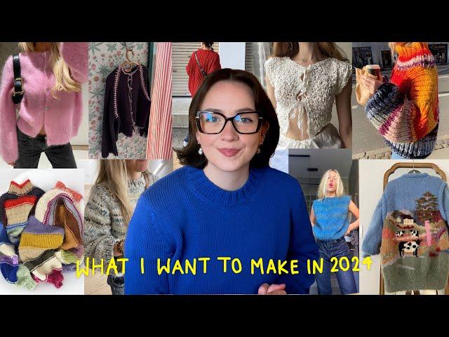 my knit & crochet plans for 2024 | 14 things I want to learn & make